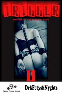 Female Sex Toys House of Dasein Erotic Fiction Trigger 2 Control Of The Mind Body By Drkfetyshnyghts 2016 Fem Dom FF BondageBdsm Fetishes Female Sex Toys House of Dasein Erotic Fiction Trigger 2 Control Of The Mind Body By Drkfetyshnyghts 2016 Fem Dom FF BondageBdsm Fetishes